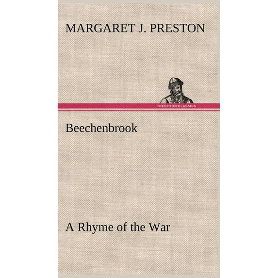 Beechenbrook A Rhyme of the War (Hardcover)