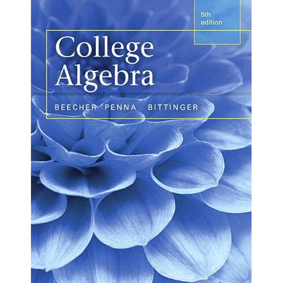 Pre-Owned College Algebra Plus Mylab Math with Pearson Etext -- Access Card Package (Hardcover) 0321981766 9780321981769
