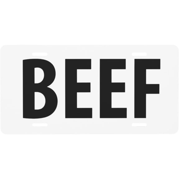 Beef License Plate Decorative .Metal Car Plate .Vanity Tag .Aluminum Noverlty License Plate Waterproof Colorfast 12×6 Inch