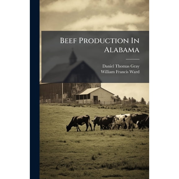Beef Production In Alabama (Paperback)