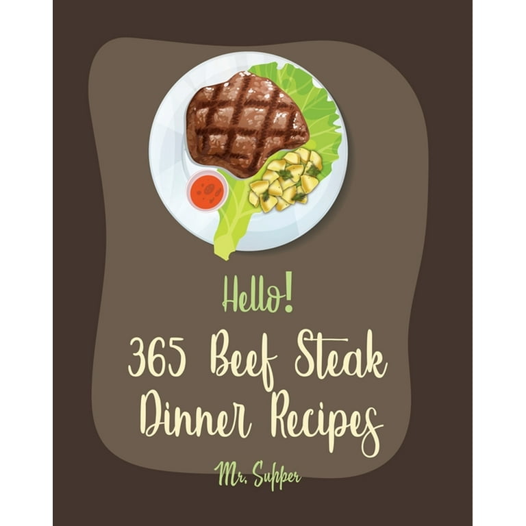 Hello! 365 Beef Soup Recipes: Best Beef Soup Cookbook Ever For Beginners  [Book 1] (Paperback)