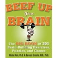 thumbnail image 1 of Beef Up Your Brain: The Big Book of 301 Brain-Building Exercises, Puzzles and Games! (1-2-3 Series), 1 of 1