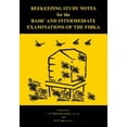 thumbnail image 1 of Beekeeping Study Notes for the Basic and Intermediate Examinations of the FIBKA (Paperback), 1 of 1