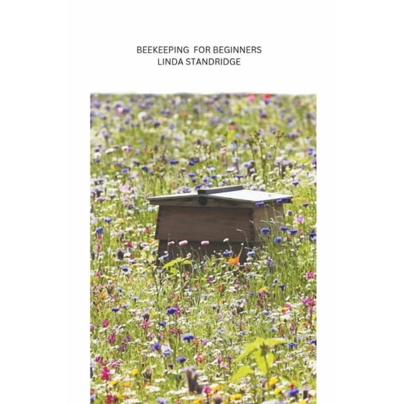 Beekeeping for Beginners, (Paperback)