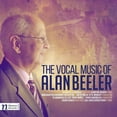 thumbnail image 1 of Beeler / de la Guardia / Rojahn - The Vocal Music of Alan Beeler - Music & Performance - CD, 1 of 1