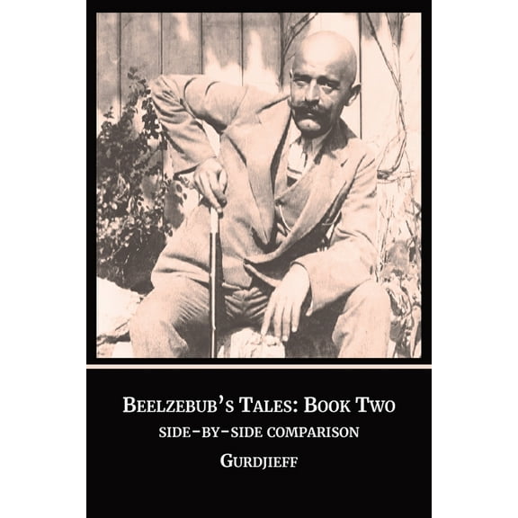 Beelzebub's Tales, Book Two: The Side by Side Comparison, (Paperback)