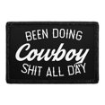 thumbnail image 1 of Been Doing Cowboy Shit All Day - Removable Patch, 1 of 3