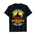 thumbnail image 1 of Been Doing Cowboy Stuff All Day Black T-Shirt Casual Cotton Tee, 1 of 5