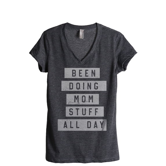 Been Doing Mom Stuff All Day Women's Fashion Relaxed V-Neck T-Shirt Tee Charcoal Grey X-Large