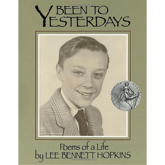 Pre-Owned Been to Yesterdays: Poems of a Life (Paperback) 1563978083 9781563978081