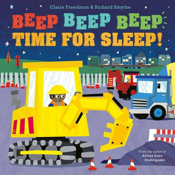 Beep Beep Beep Time for Sleep!, (Hardcover)