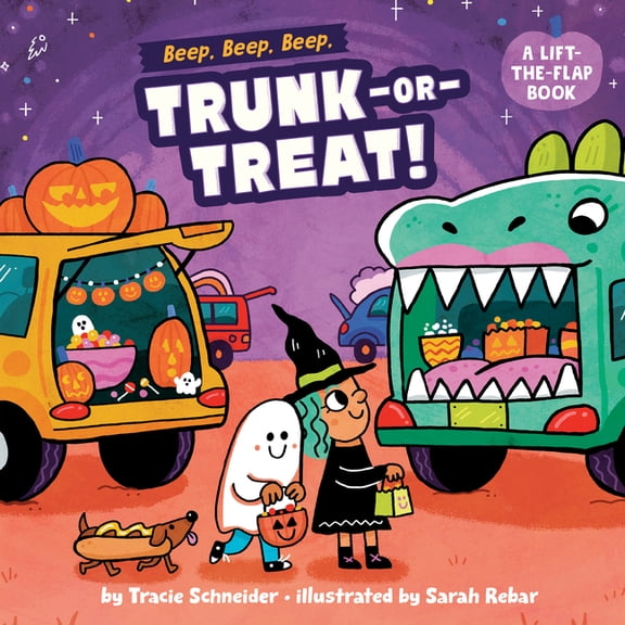 Beep, Beep, Beep, Trunk-Or-Treat!: A Lift-The-Flap Book, (Board Book)