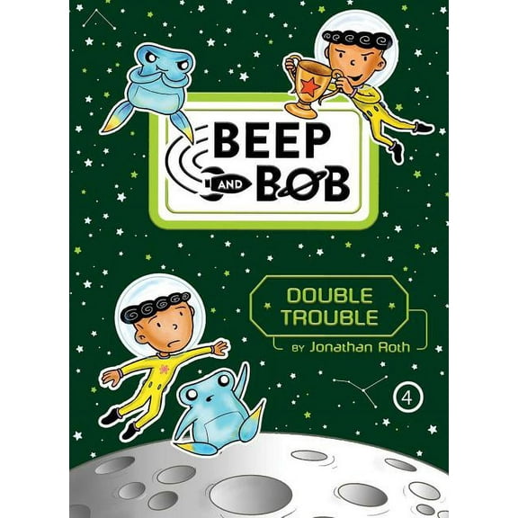 Beep and Bob Double Trouble, Book 4, (Hardcover)