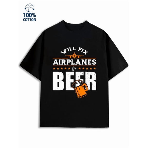 Beer & Airplanes men funny humor 180G 100% Cotton black sixty years old work Vintage Unisex Shirt Crewneck tshirts Funny Unisex Shirt Graphic Tee tshirts Unique Design Unisex Shirt Graphic tshirts