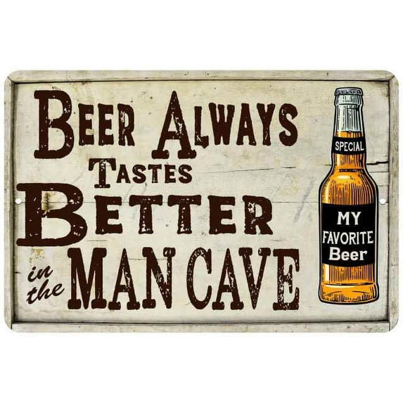 Beer Better Man Cave Vintage Look Chic Distressed 8x12 Metal Sign 208120020084