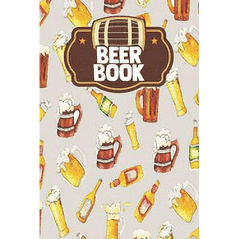 Beer Book : Unique Gifts Women Men Ipa Adult Boyfriend Grownups Hand  Crafted Brewing Rating Review (Paperback) 