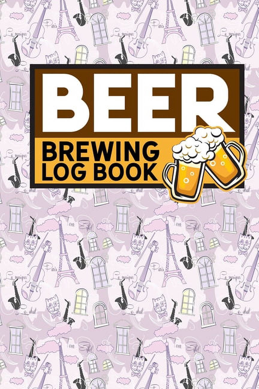 Beer Brewing Log Book Beer Brewing Log Book (Series 53) (Paperback