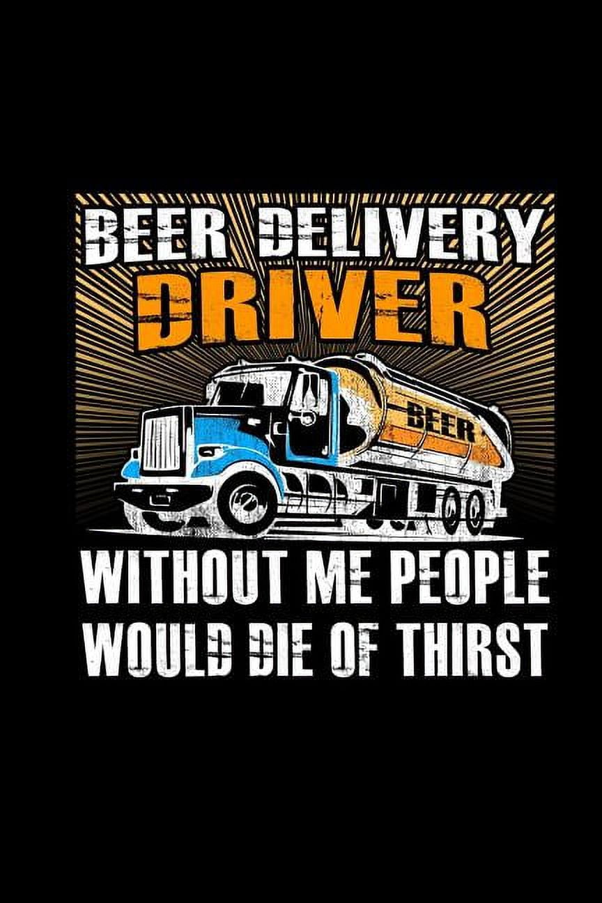 Beer Delivery Driver Gift Planner & Organizer 6x9" Great Christmas