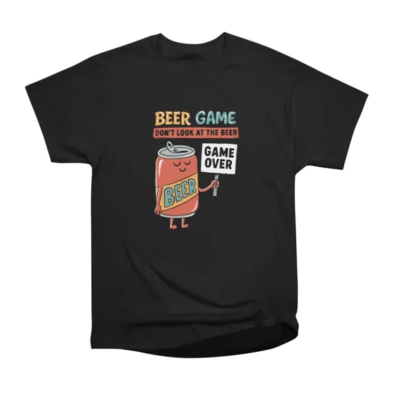 Beer Game T-Shirt Tee Gift For Him Merch For Her Apparel For Friend