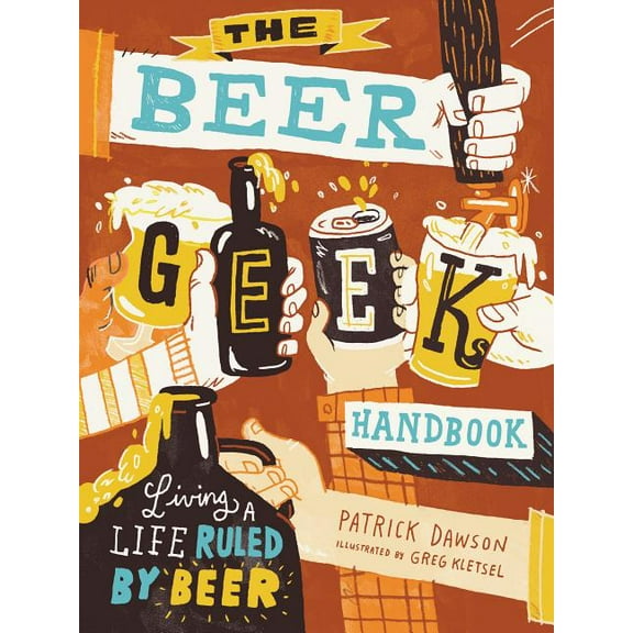Beer Geek Handbook - Paperback