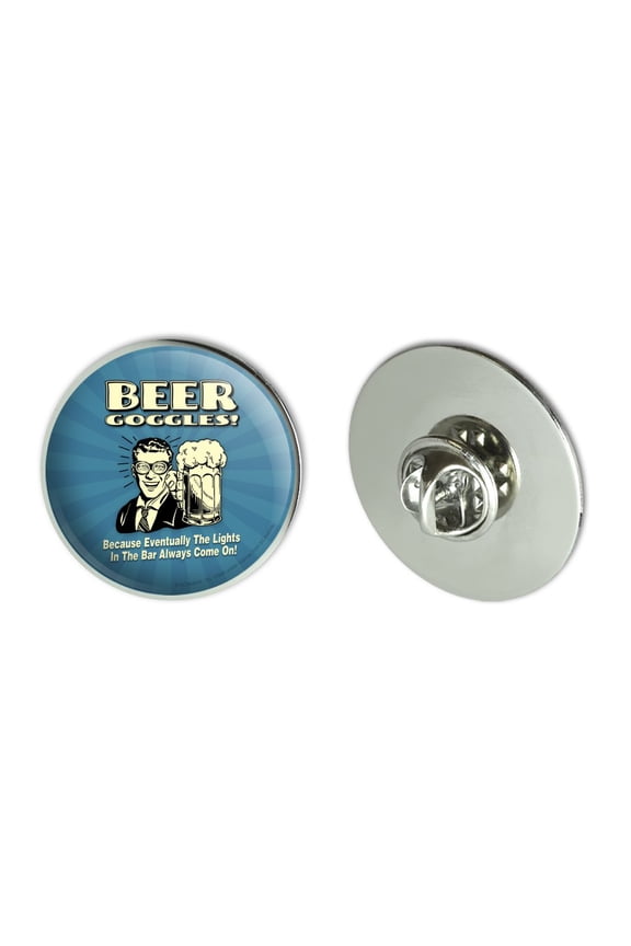 Beer Goggles Eventually Lights in the Bar Always Come On Funny Humor Metal 1.1" Tie Tack Hat Lapel Pin Pinback