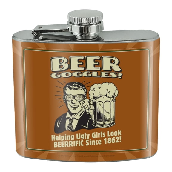Beer Goggles Helping Ugly Girls Look Beerrific Since 1862 Funny Humor Retro Stainless Steel 5oz Hip Drink Kidney Flask