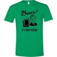 thumbnail image 1 of Beer It's Your Friend Funny T Shirt (Medium, Irish Green), 1 of 3