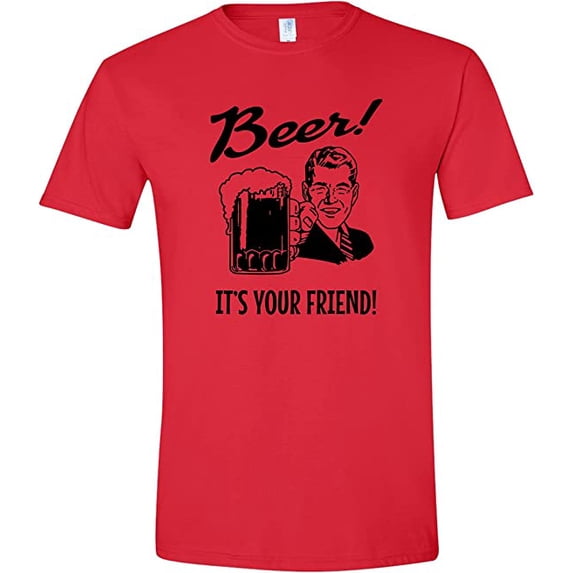 Beer It's Your Friend Funny T Shirt (Medium, Red)