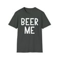 thumbnail image 1 of Beer Me, Gildan Unisex Softstyle T-Shirt, Alcoholic Graphic Tee, S-3XL, 1 of 3