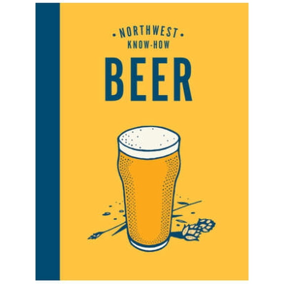 Beer (Northwest Know-How)
