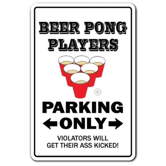 Beer Pong Players Warning Decal | Indoor/Outdoor | Funny Home Décor for Garages, Living Rooms, Bedroom, Offices | SignMission Drunk Player College Drinking Game Gift Student Wall Plaque