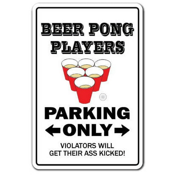 Beer Pong Players Warning Sign | Indoor/Outdoor | Funny Home Décor for Garages, Living Rooms, Bedroom, Offices | SignMission Drunk Player College Drinking Game Gift Student Sign Wall