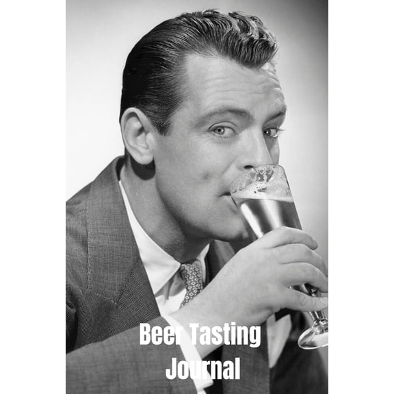 Beer Tasting Log Book: Beer Logbook 6 x 9 with 111 pages (Paperback)