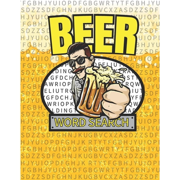 Beer Word Search: 50 Large Print Word Search Puzzles For People Who Love Beer, (Paperback)