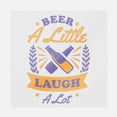 thumbnail image 1 of Beer a Little Laugh a Lot Transfer, 1 of 1