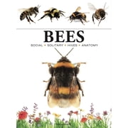 Mini Encyclopedias Bees: Heroes of the Garden, (Paperback)