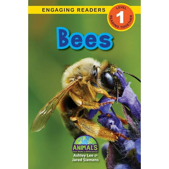 Animals That Make a Difference! Bees: Animals That Make a Difference! (Engaging Readers, Level 1), Book 2, (Paperback)