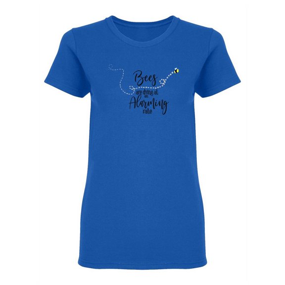 Bees Are Dying Shaped T-Shirt Women -Image by Shutterstock, Female Small
