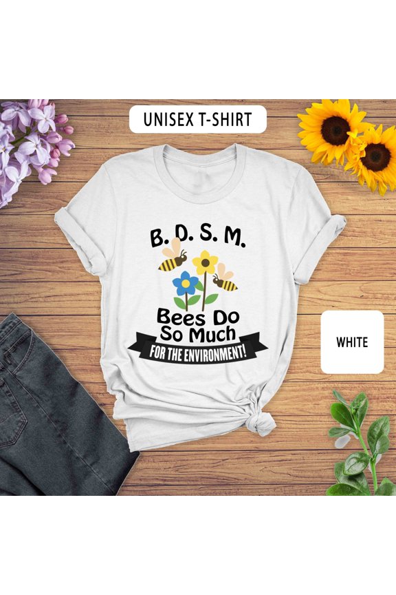 Bees Do So Much T-Shirt: Funny Sarcastic Bee Graphic Tee
