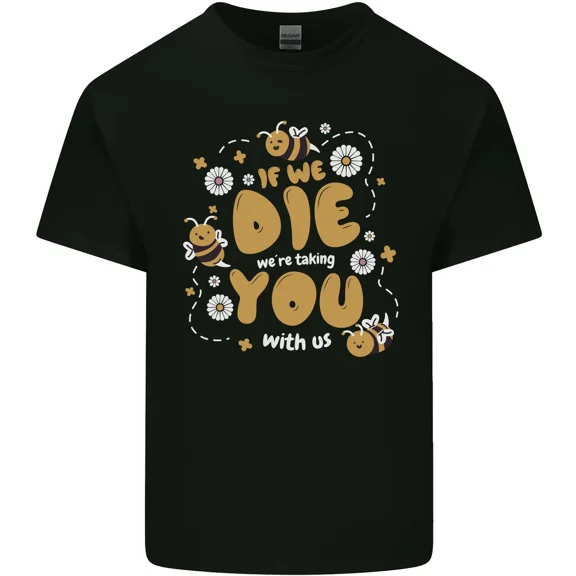 Bees If We Die You Die with Us Funny Environmental Save the Bees Unisex T-Shirt, up to size 5XL