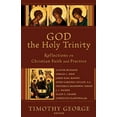 thumbnail image 1 of Beeson Divinity Studies God the Holy Trinity: Reflections on Christian Faith and Practice, (Paperback), 1 of 1