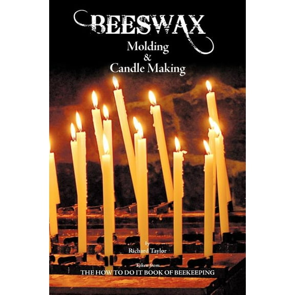 Beeswax Molding & Candle Making, (Paperback)
