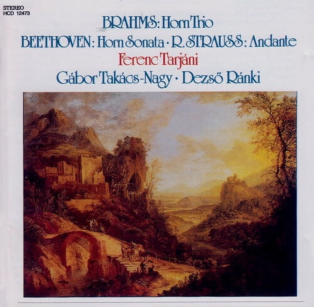 Beethoven / Brahms / Ranki / Takacs-Nagy / Tarjani - Horn Trio / Horn Sonata / Andante - Music & Performance - CD