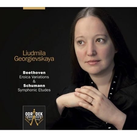 Beethoven: Eroica Variations; Schumann: Symphonic Etudes