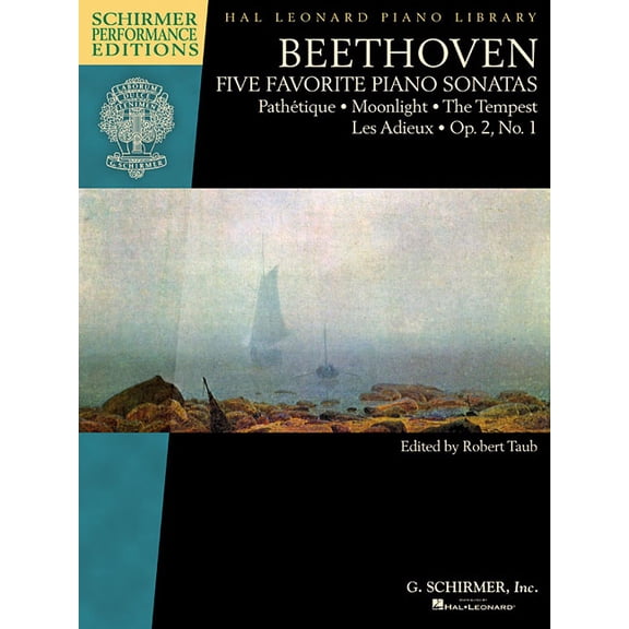 Beethoven - Five Favorite Piano Sonatas: Pathetique * Moonlight * the Tempest * Les Adieux * Op. 2, No. 1, (Paperback)