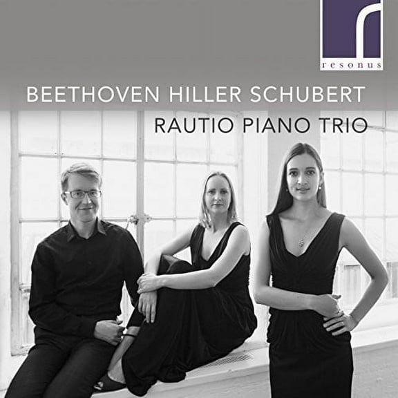 Beethoven / Gordon / Rautio - Rautio Piano Trio Plays Beethoven & Hiller - Music & Performance - CD