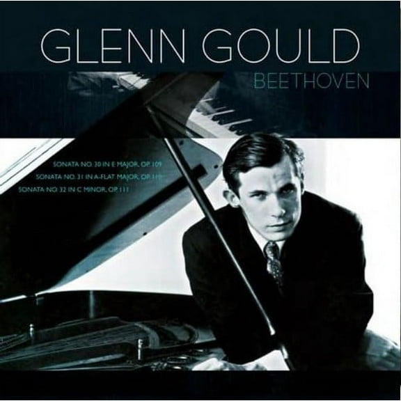 Beethoven / Gould,Glenn - Beethoven: Piano Sonatas 30 31 & 32 - Music & Performance - Vinyl