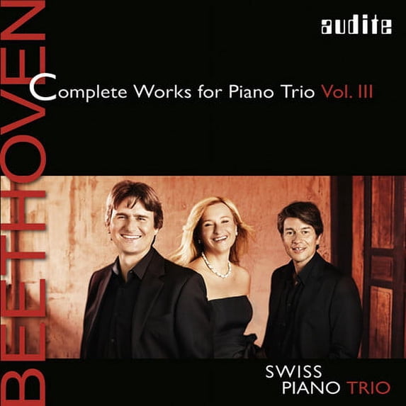 Beethoven,L.V. / Swiss Piano Trio - Beethoven: Complete Works For Piano Trio 3 - Music & Performance - CD