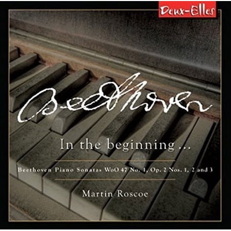 Beethoven Piano Sonatas Volume 5: In the Beginning