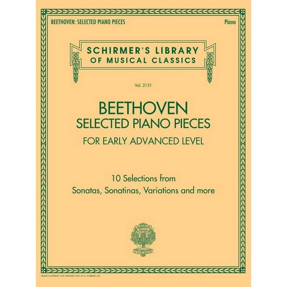 Beethoven: Selected Piano Pieces - Early Advanced Level Arrangements - Schirmer's Library of Musical Classics Volume 215, (Paperback)